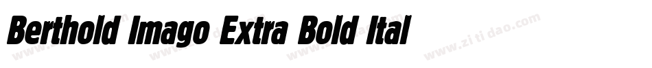 Berthold Imago Extra Bold Italic字体转换
